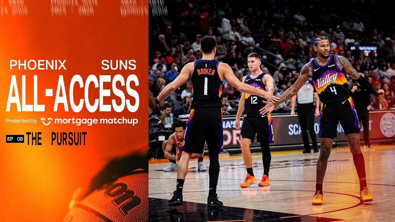 Phoenix Suns All Access: The Pursuit